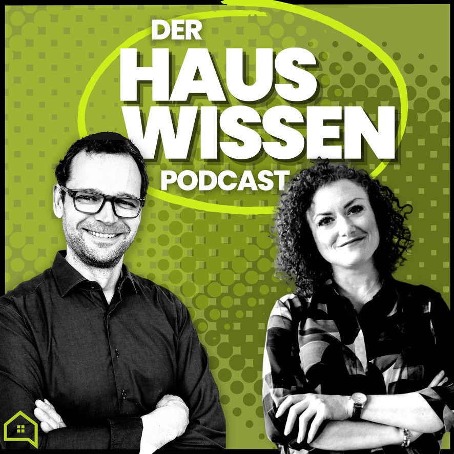 Der HausWissen Podcast mit Pascal Hewel und Rieke Buning